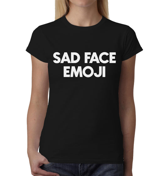 Sad Face Emoji ladies t-shirt