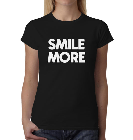 Smile More ladies t-shirt