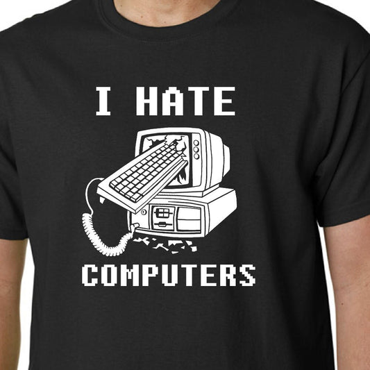 I Hate Computers t-shirt