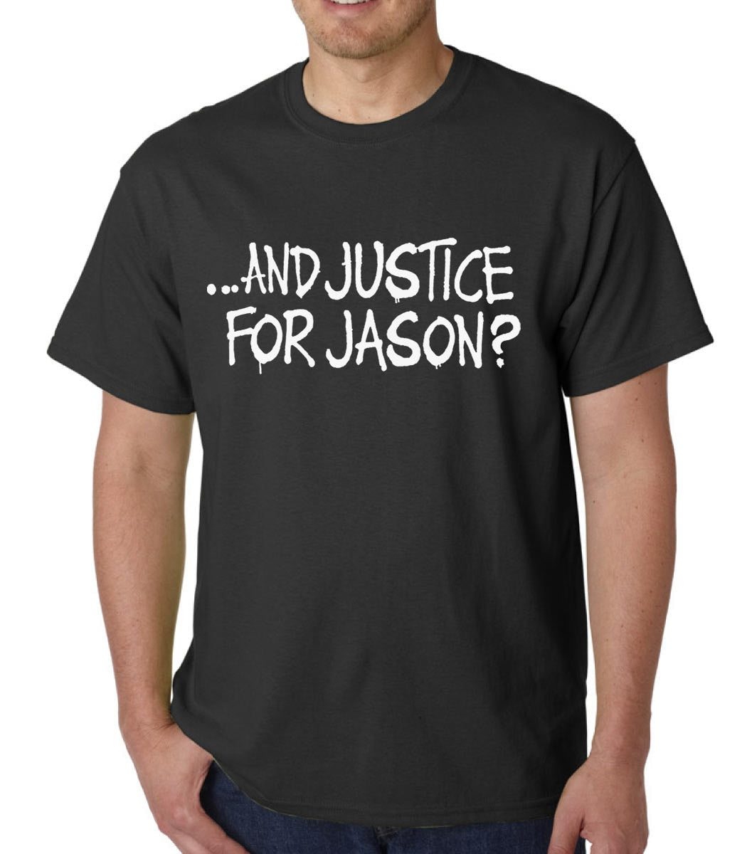 And Justice For Jason t-shirt