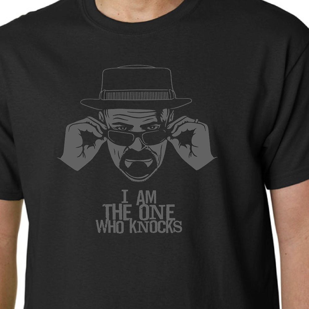 I Am The One Who Knocks t-shirt