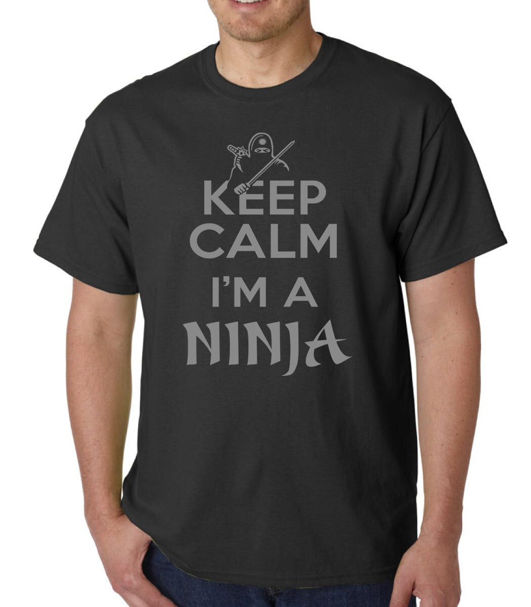 Keep Calm I'm A Ninja t-shirt
