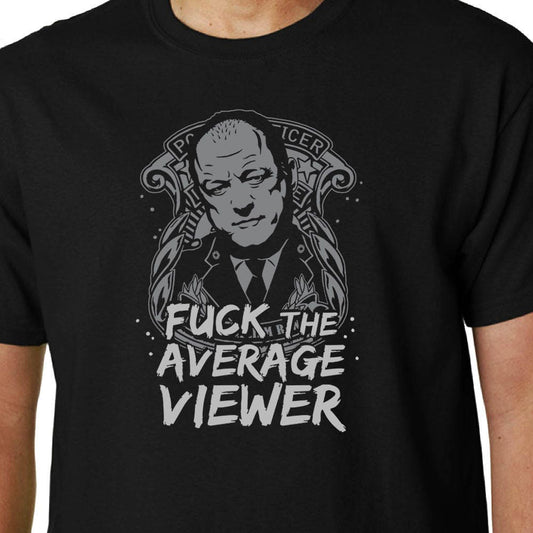 F**k The Average Viewer t-shirt