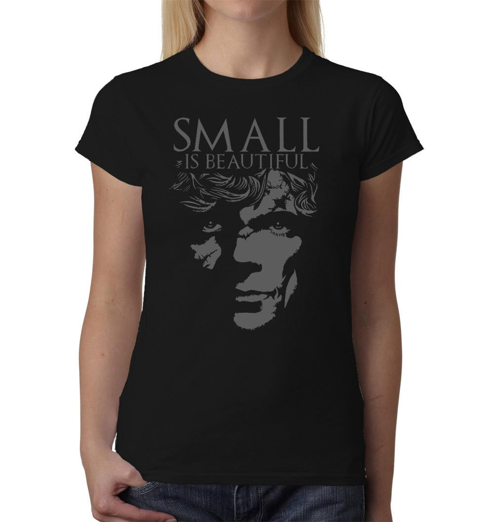 Small Is Beautiful (Tyrion) ladies t-shirt
