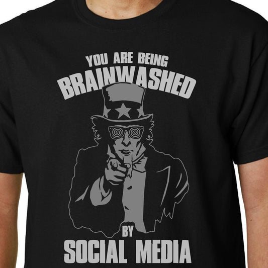 You Are Being Brainwashed by Social Media t-shirt