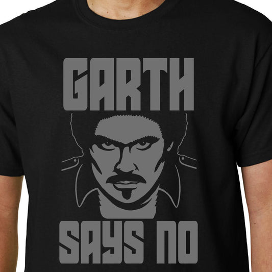 GARTH SAYS NO (Knight Rider) t-shirt