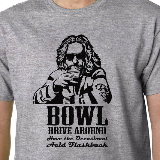 Bowl Drive Around Acid Flashback (Big Lebowski) t-shirt