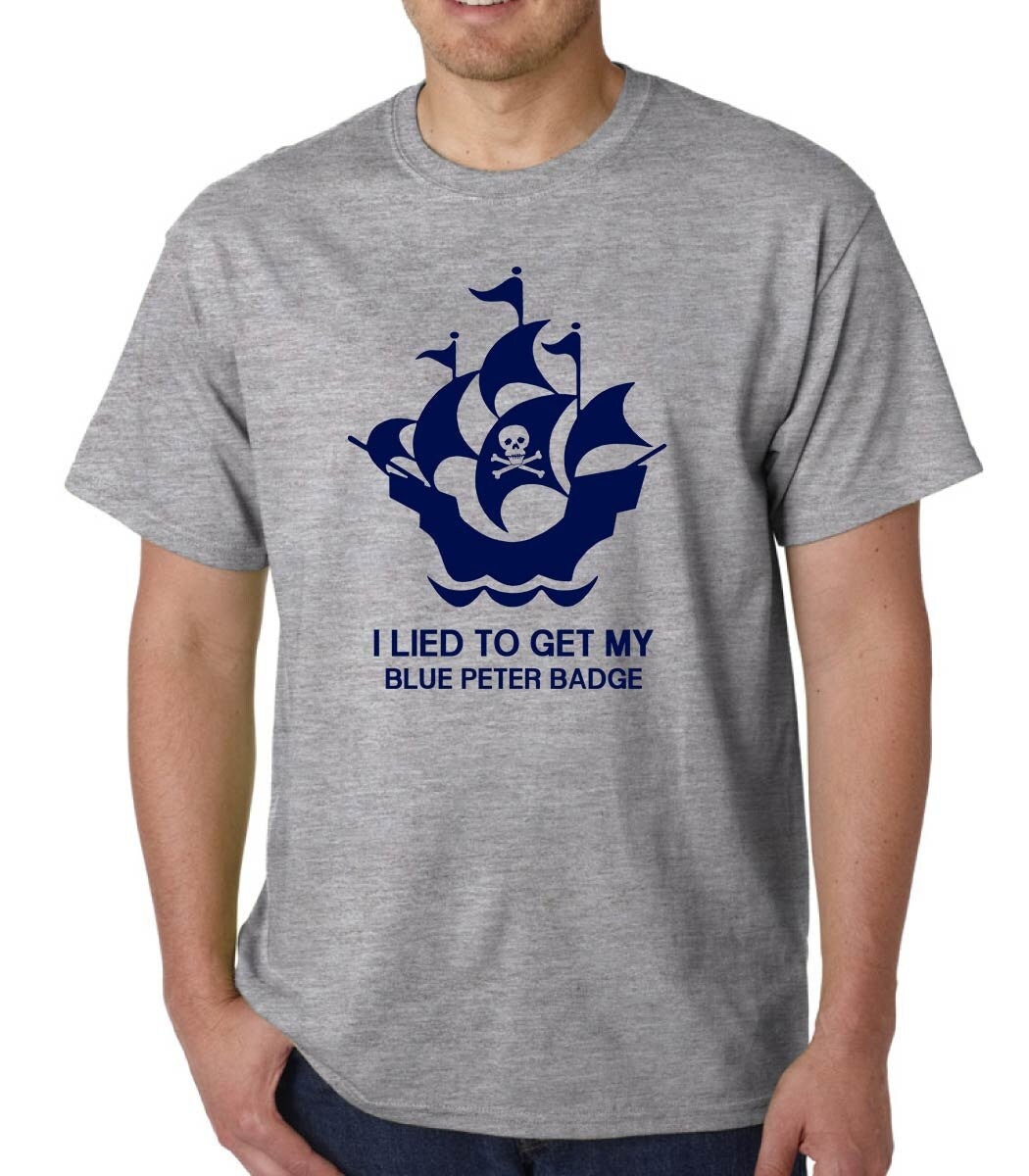 I Lied to Get My Blue Peter Badge tshirt