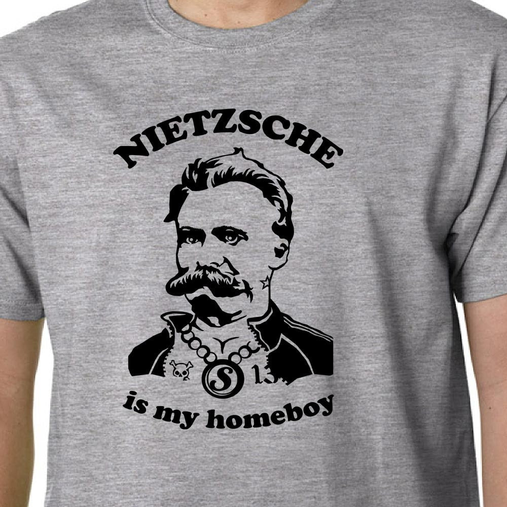 Nietzsche Is My Homeboy t-shirt