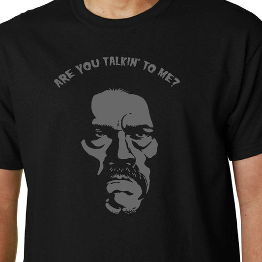 Are You Talkin To Me? (Danny Trejo) t-shirt