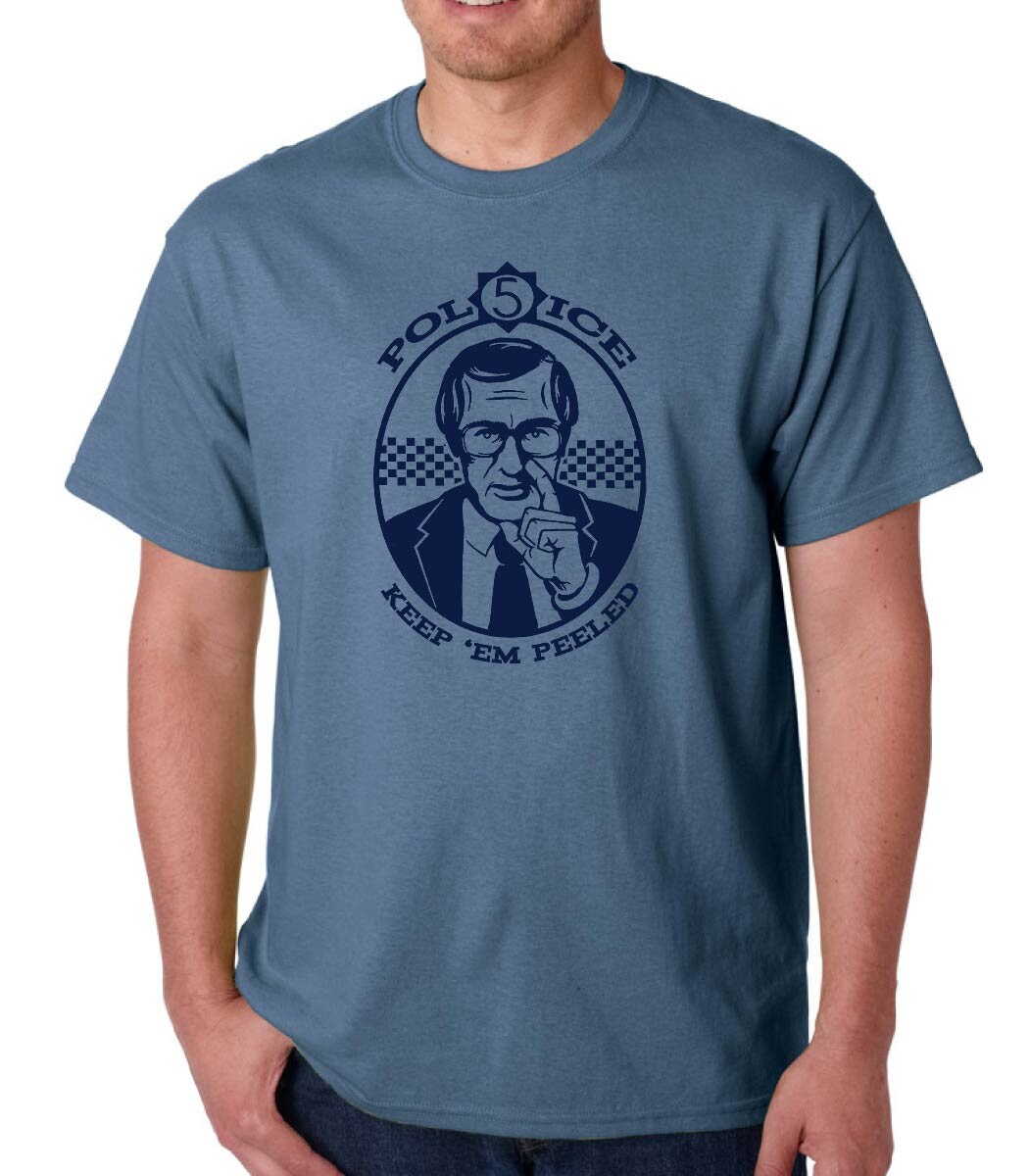 Keep 'Em Peeled (Police 5) t-shirt