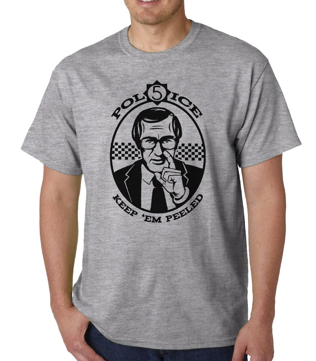 Keep 'Em Peeled (Police 5) t-shirt